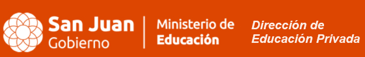 Dirección de Educación Privada - Ministerio de Educación de la Provincia de San Juan